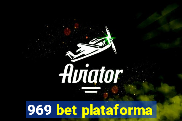 969 bet plataforma