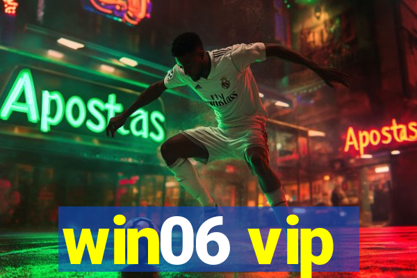 win06 vip