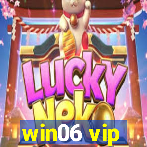 win06 vip