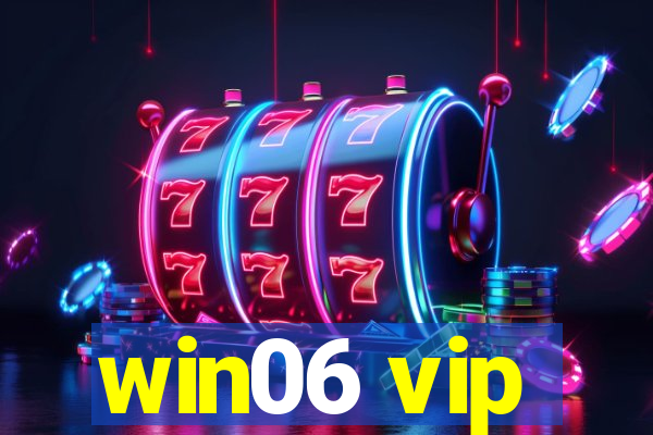 win06 vip