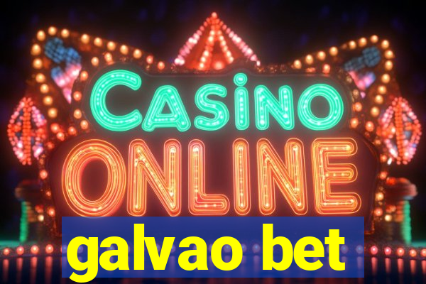 galvao bet