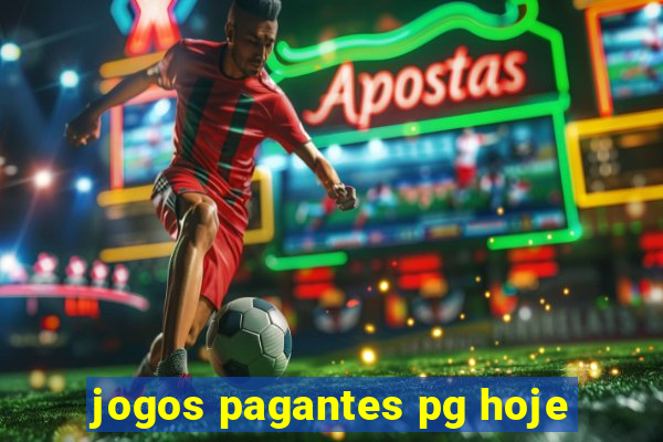 jogos pagantes pg hoje