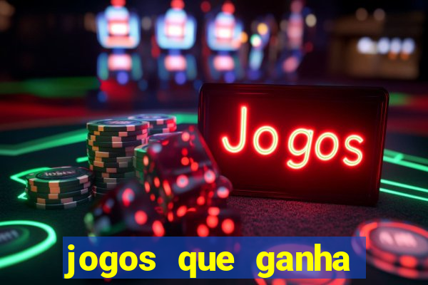 jogos que ganha dinheiro de verdade sem precisar depositar nada