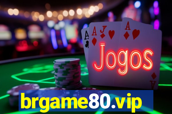 brgame80.vip