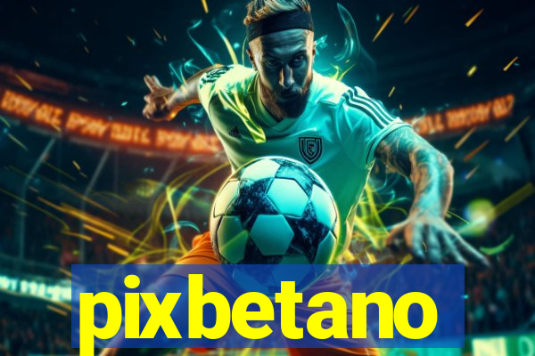 pixbetano