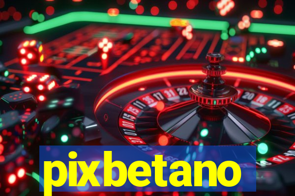 pixbetano