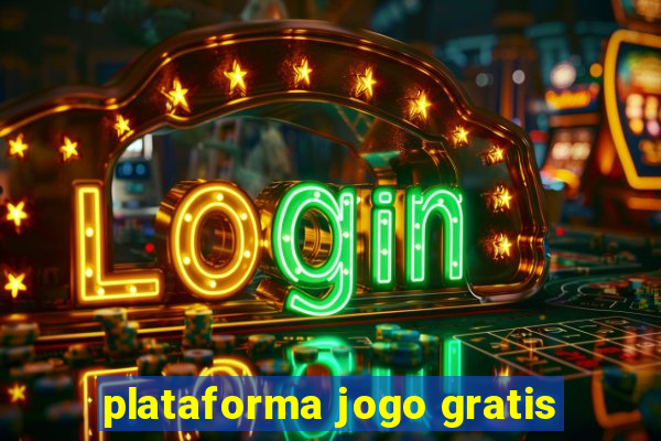 plataforma jogo gratis