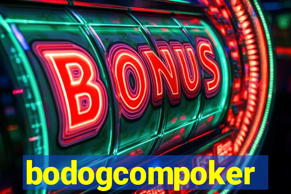 bodogcompoker