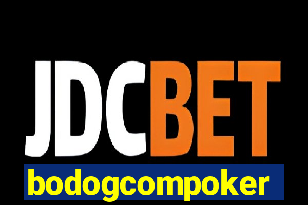 bodogcompoker