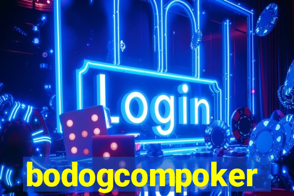 bodogcompoker