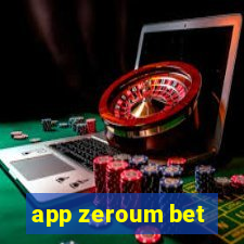 app zeroum bet