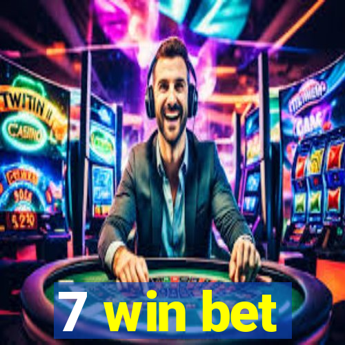 7 win bet