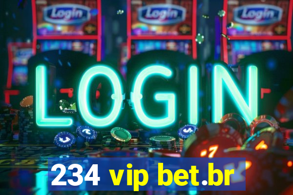 234 vip bet.br