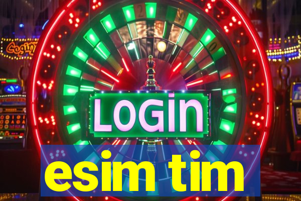 esim tim