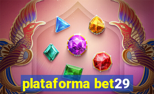 plataforma bet29