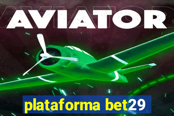 plataforma bet29