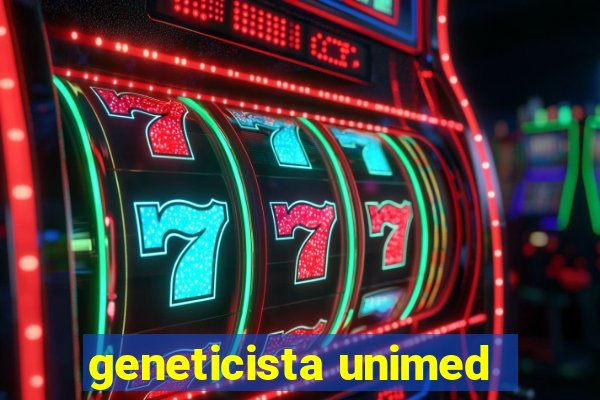 geneticista unimed