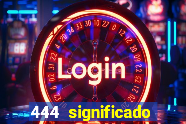 444 significado hora espejo