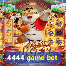 4444 game bet