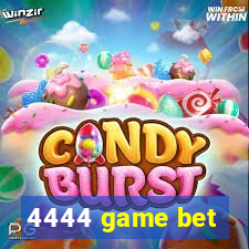 4444 game bet