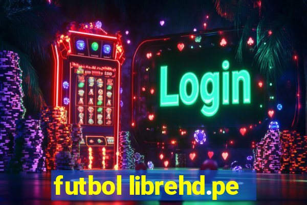 futbol librehd.pe