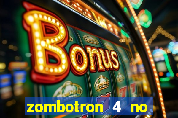 zombotron 4 no click jogos