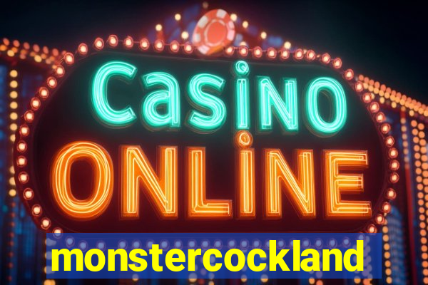 monstercockland