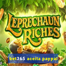 bet365 aceita paypal