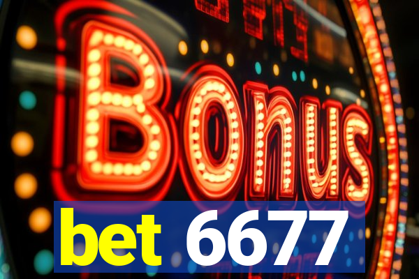 bet 6677