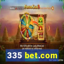 335 bet.com