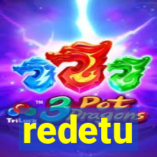 redetu