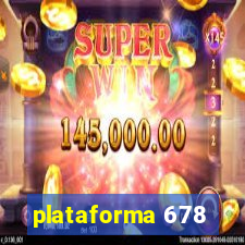 plataforma 678