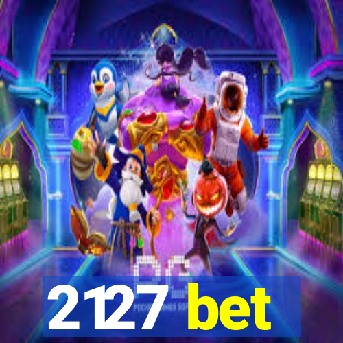 2127 bet