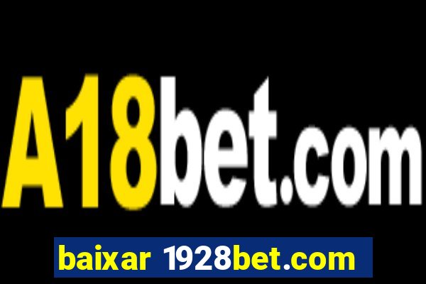 baixar 1928bet.com