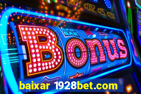 baixar 1928bet.com