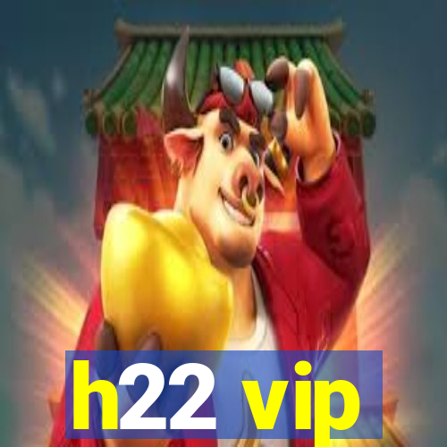 h22 vip