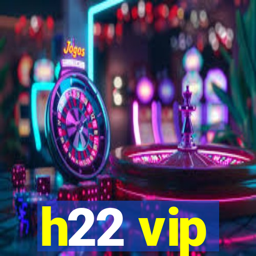 h22 vip