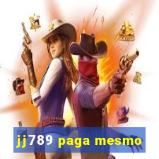 jj789 paga mesmo