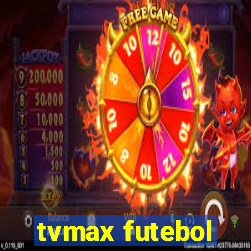 tvmax futebol