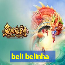 beli belinha