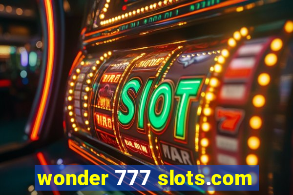 wonder 777 slots.com