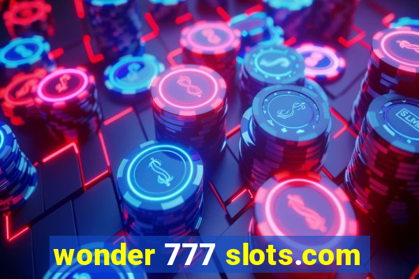 wonder 777 slots.com