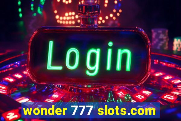 wonder 777 slots.com