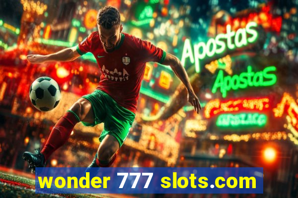 wonder 777 slots.com