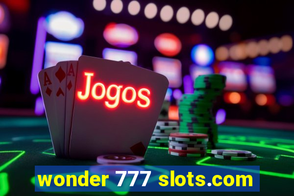 wonder 777 slots.com