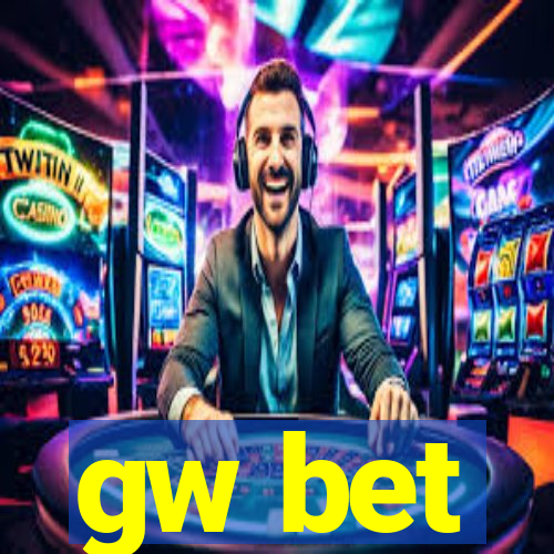 gw bet