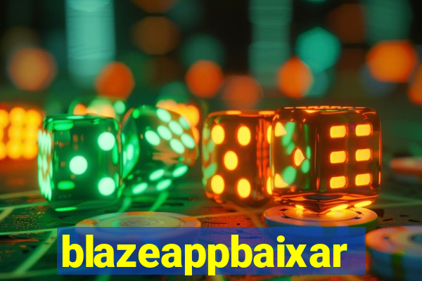 blazeappbaixar