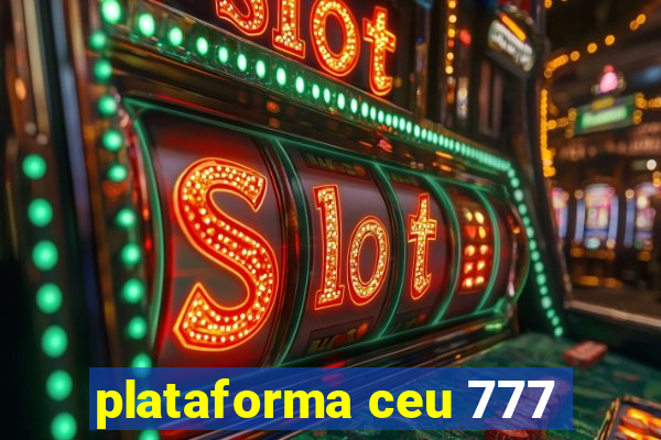 plataforma ceu 777