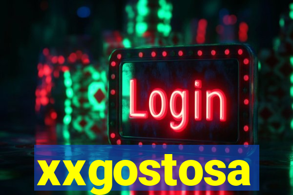 xxgostosa