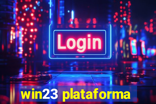 win23 plataforma